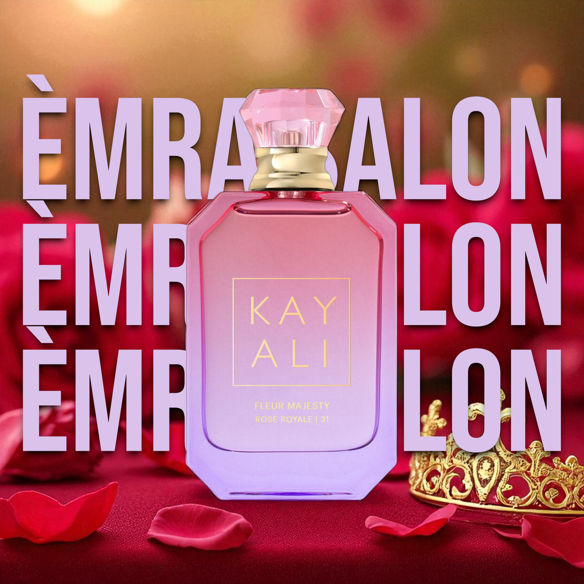 Kayali Fleur Majesty Rose Royale | 31  100ml